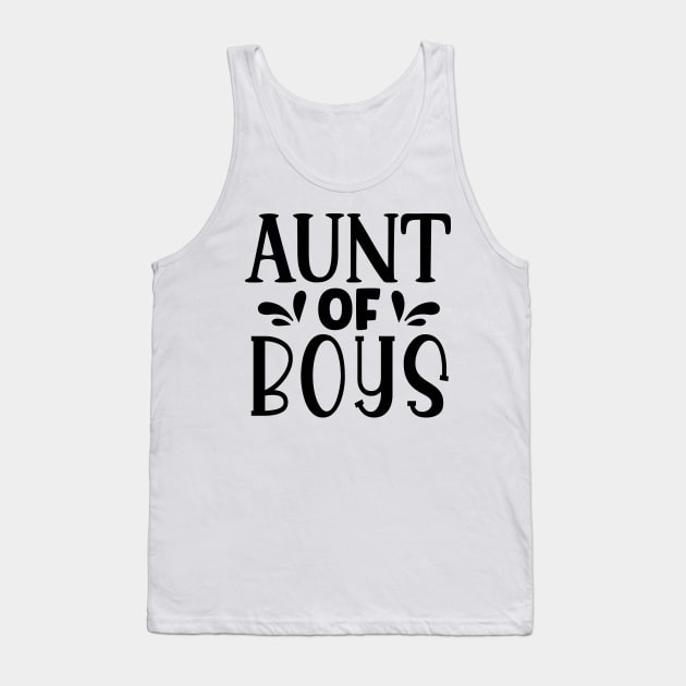 AUNT of boys Tank Top by família